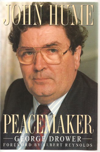 Drower, George M. (1995). John Hume: Peacemaker. London: Gollancz.