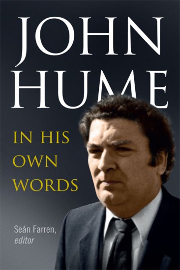 Farren, Sean. (ed.) (2017). John Hume: In his own words. Dublin: Four Courts Press.