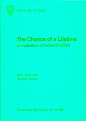 The Chance of a Lifetime, An Evaluation of Project Children frontispiece